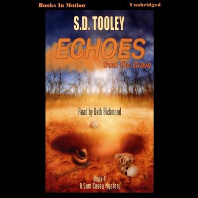 Echoes From The Grave Audiobook, by S.D. Tooley