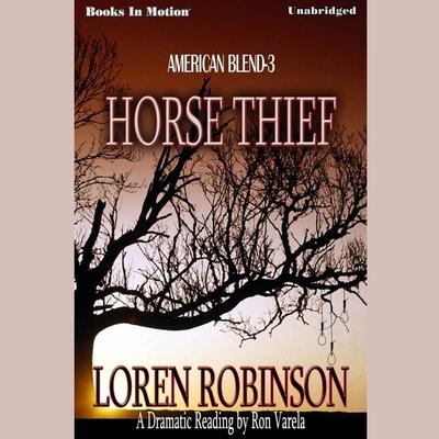 Horse Thief Audiobook, by Loren Robinson