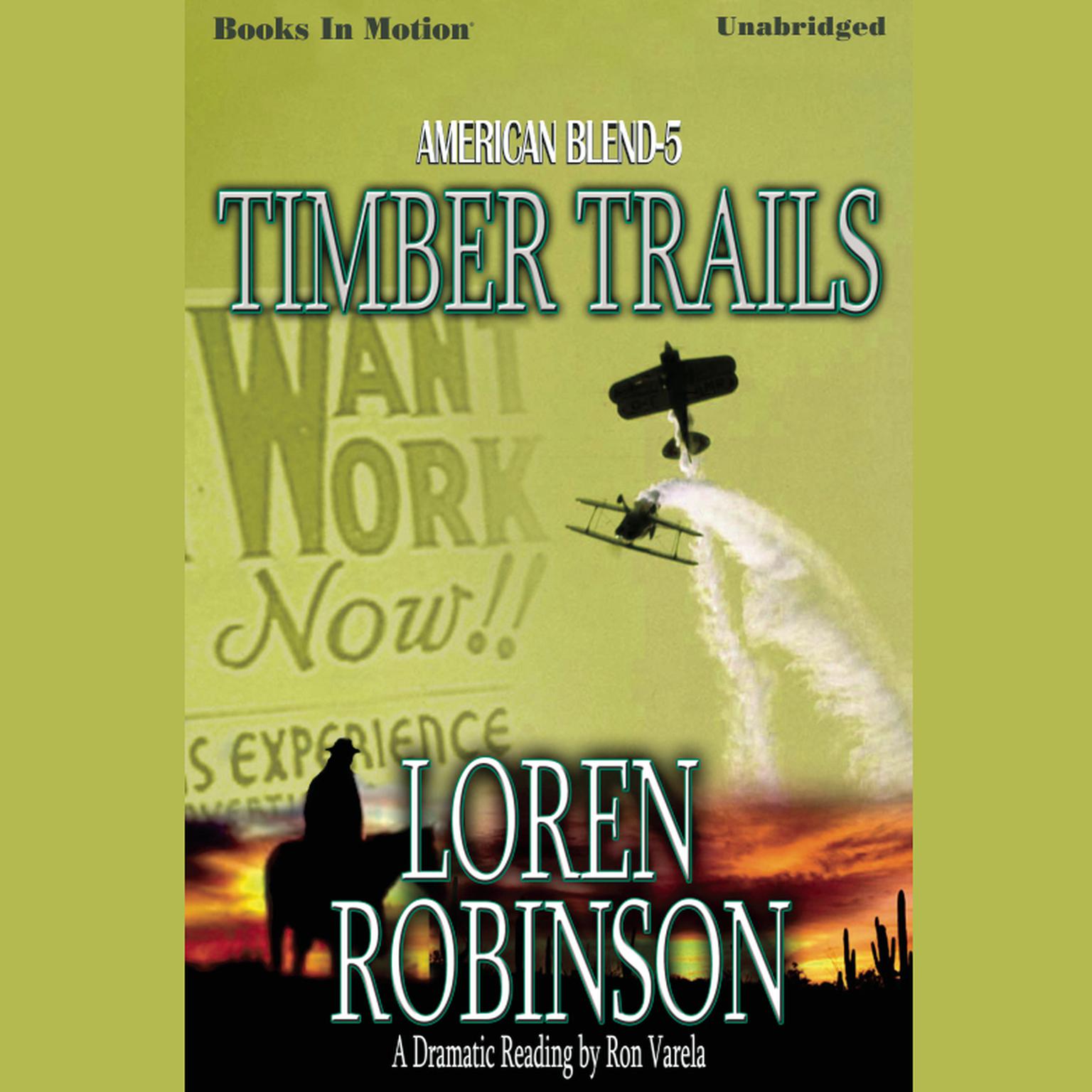 Timber Trails Audiobook, by Loren Robinson