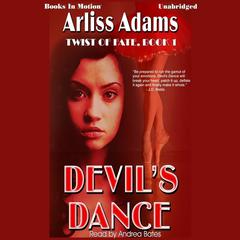 Devil's Dance Audiobook, by Arliss Adams