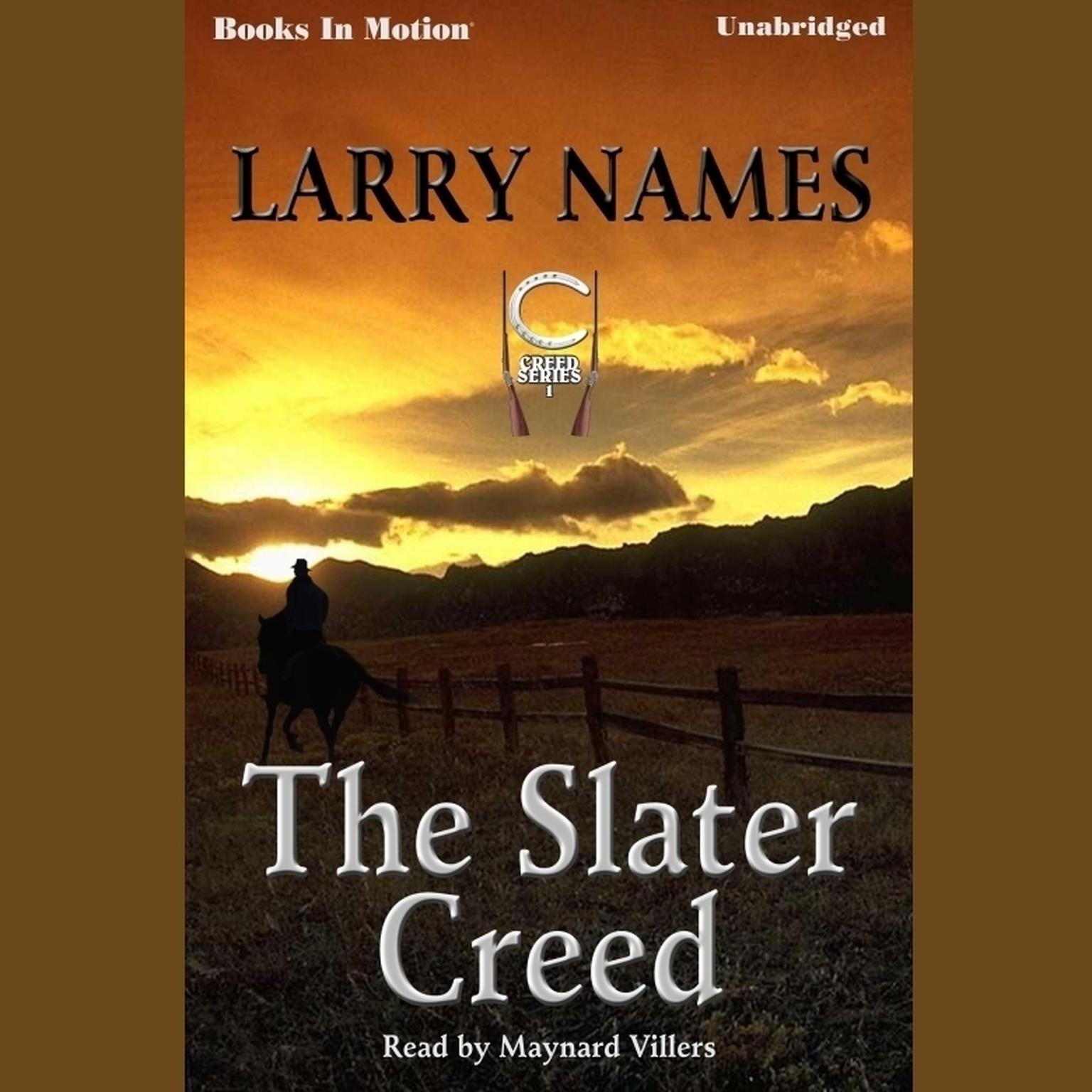 The Slater Creed Audiobook, by Larry Names