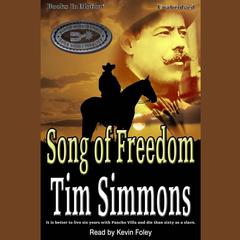 Song of Freedom Audiobook, by Tim Simmons