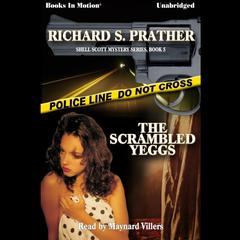 The Scrambled Yeggs Audiobook, by Richard Prather
