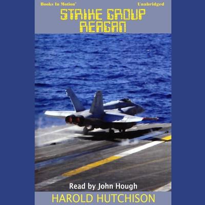 Strike Group Reagan Audiobook, by Harold Hutchison