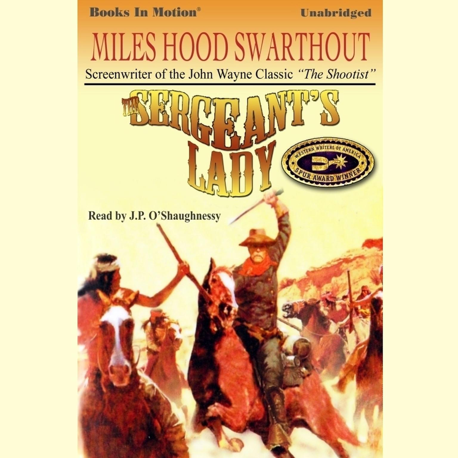 The Sergeants Lady Audiobook, by Miles Hood Swarthout
