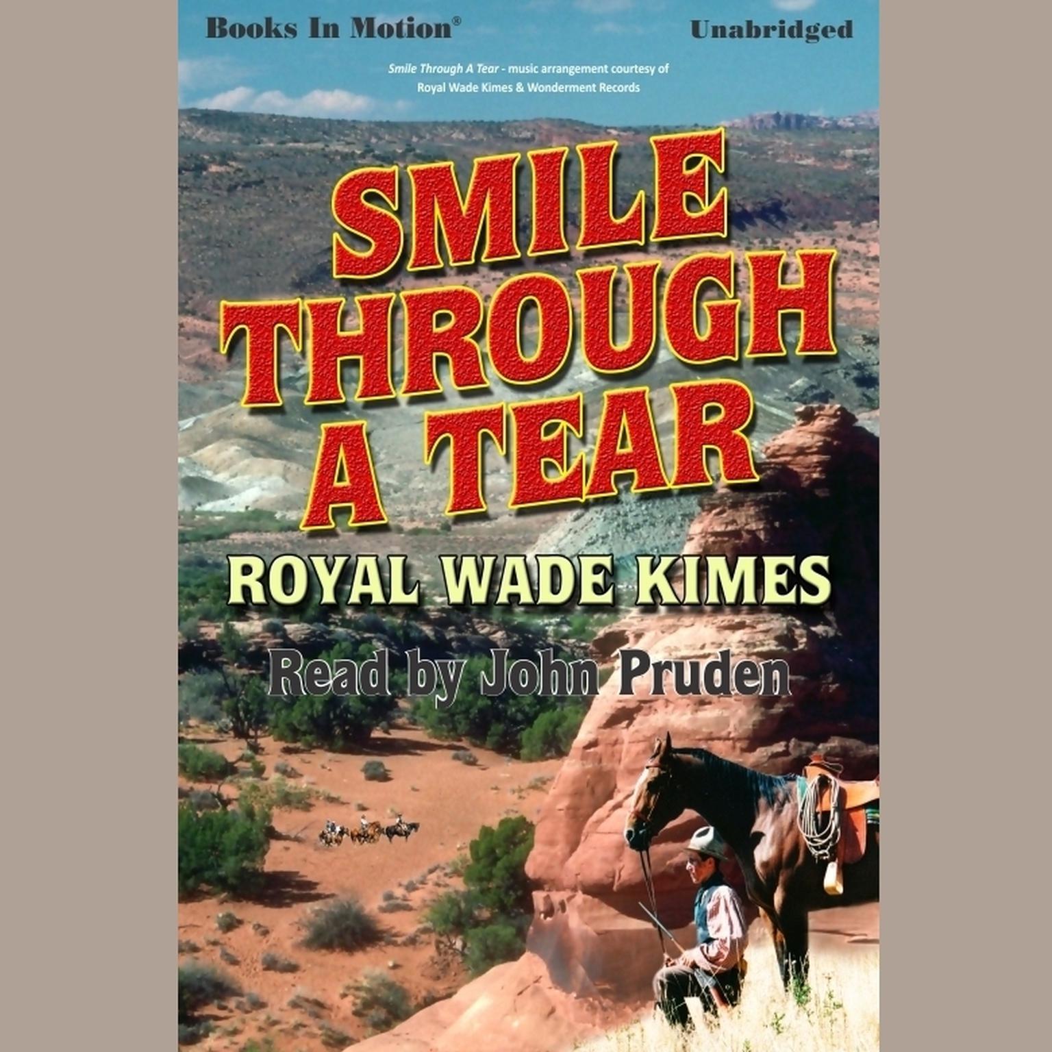 Smile Through A Tear Audiobook, by Royal Wade Kimes