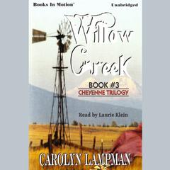 Willow Creek Audiobook, by Carolyn Lampman