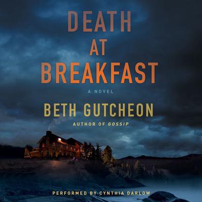 Death at Breakfast: A Novel Audiobook, by Beth Gutcheon