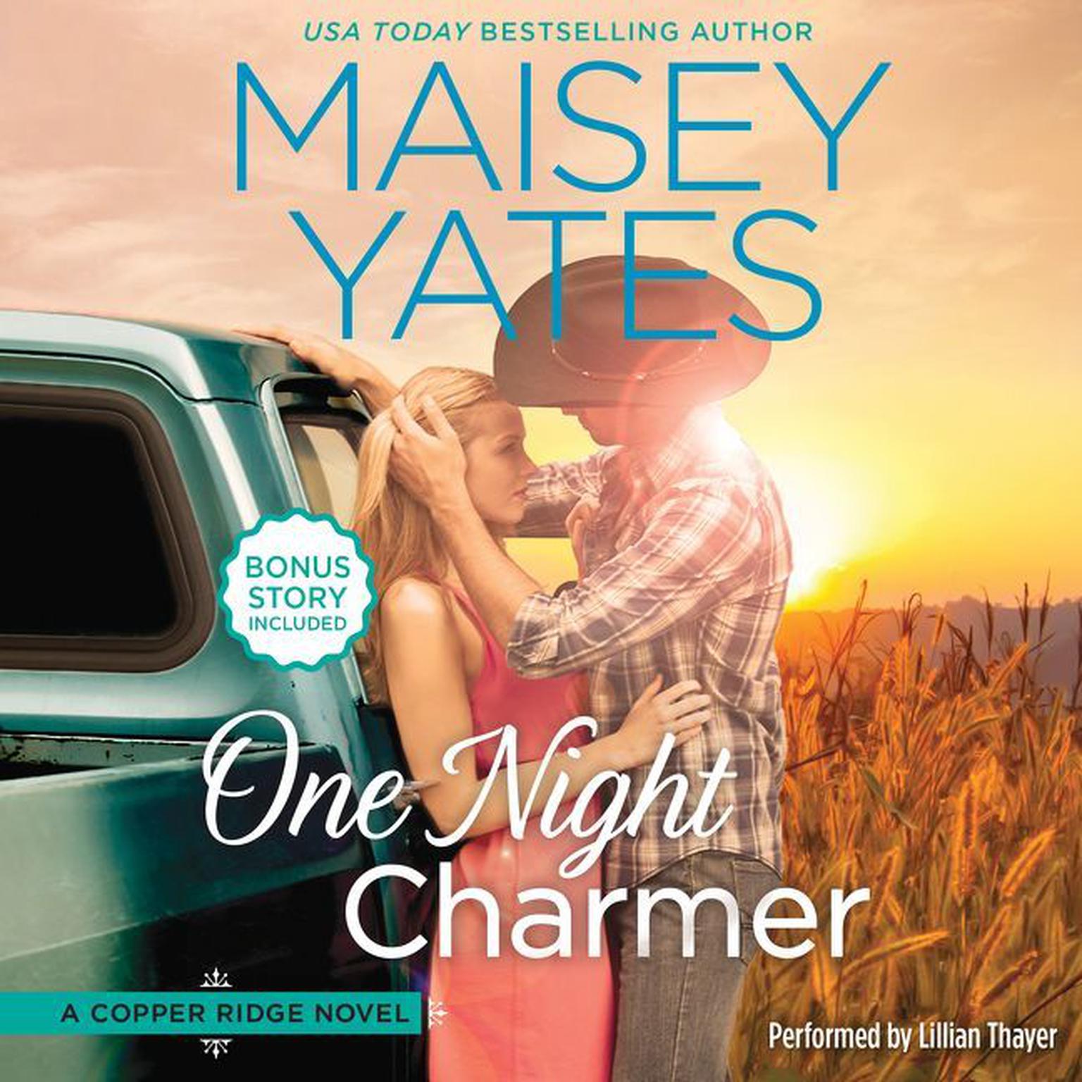 One Night Charmer: w/ Bonus Novella: Hometown Heartbreaker Bonus Copper Ridge Novels Audiobook, by Maisey Yates
