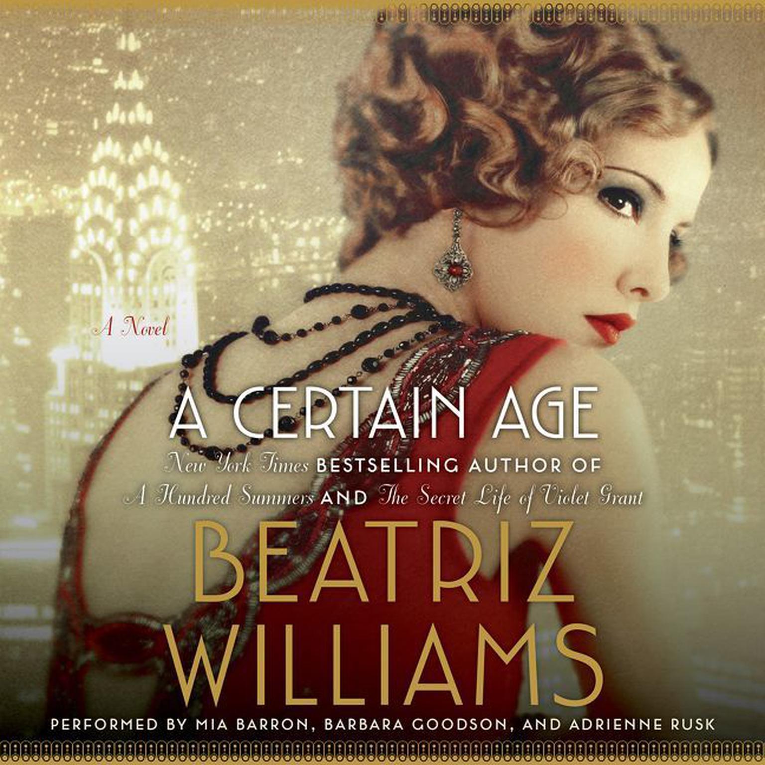 A Certain Age: A Novel Audiobook, by Beatriz Williams