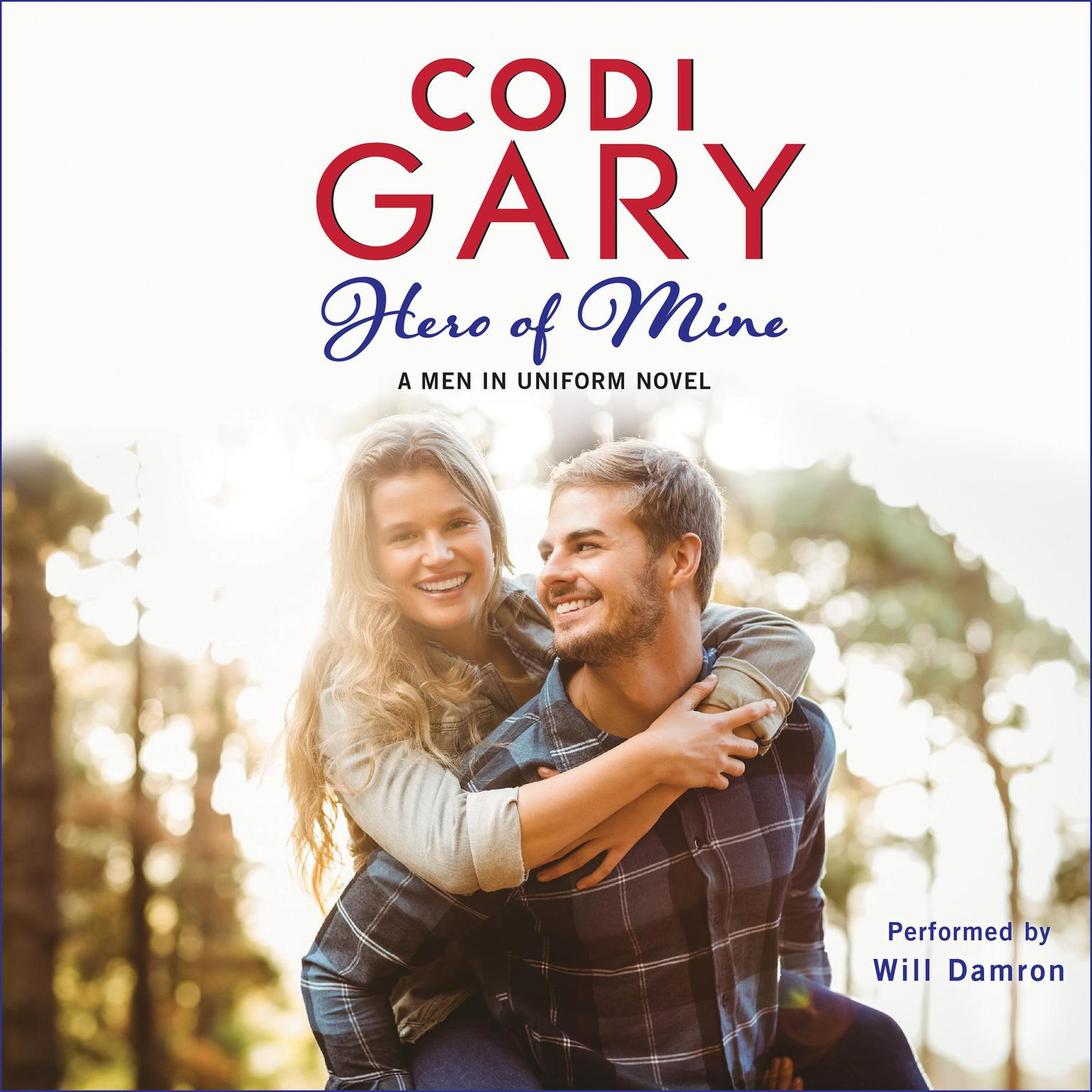 Hero of Mine Audiobook, by Codi Gary