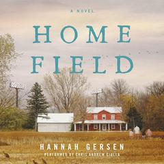 Home Field: A Novel Audiobook, by Hannah Gersen
