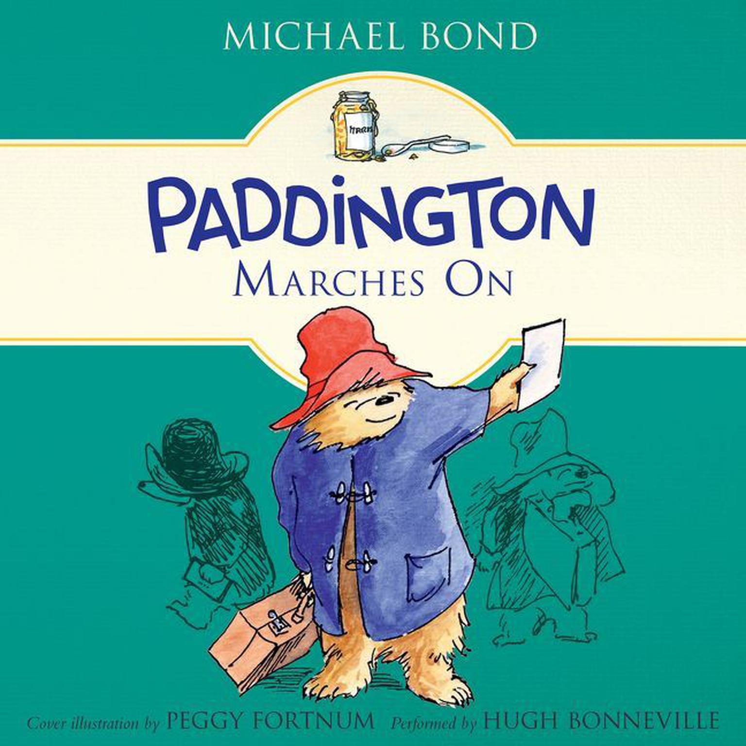 Paddington Marches On Audiobook, by Michael Bond