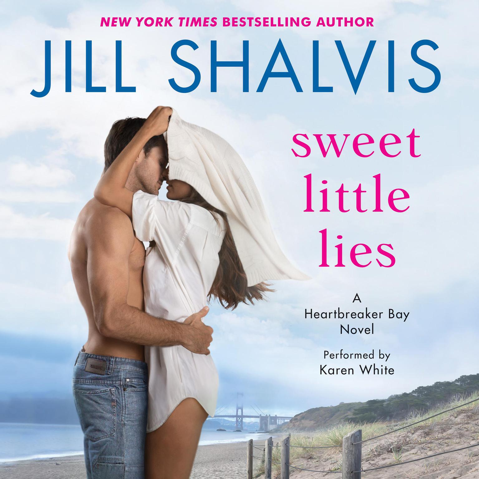 Sweet Little Lies: A Heartbreaker Bay Novel Audiobook, by Jill Shalvis