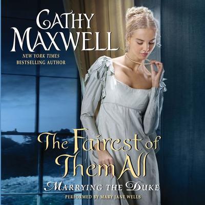 The Fairest of Them All: Marrying the Duke Audiobook, by Cathy Maxwell