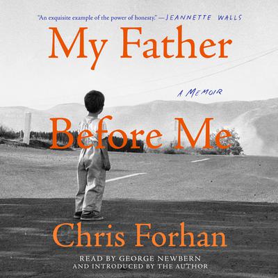 My Father Before Me: A Memoir Audiobook, by Chris Forhan