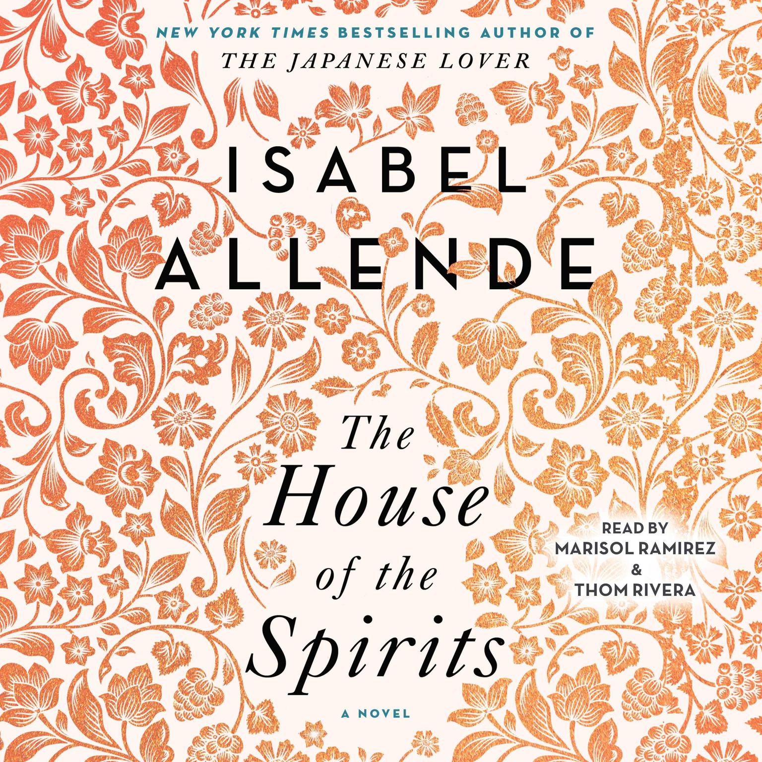 The House of the Spirits: A Novel Audiobook, by Isabel Allende