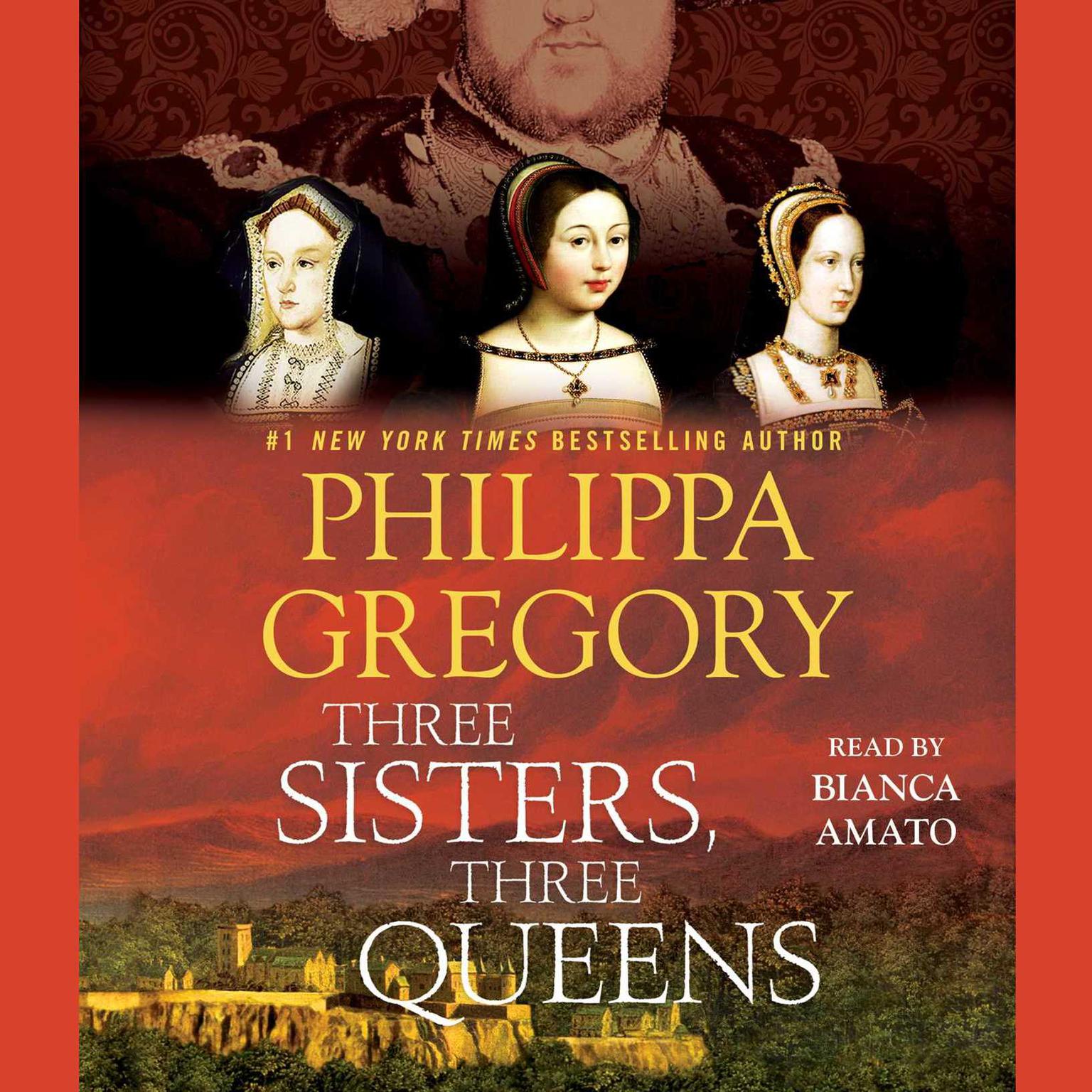 Three Sisters, Three Queens Audiobook, by Philippa Gregory