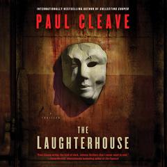 The Laughterhouse Audiobook, by Paul Cleave