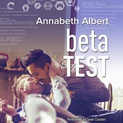 Beta Test Audiobook, by Annabeth Albert