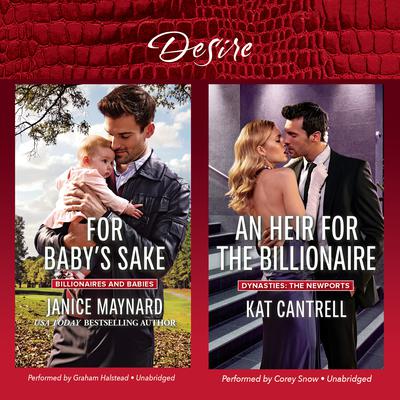 For Baby’s Sake & An Heir for the Billionaire Audiobook, by Janice Maynard