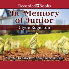 In Memory of Junior Audiobook, by Clyde Edgerton