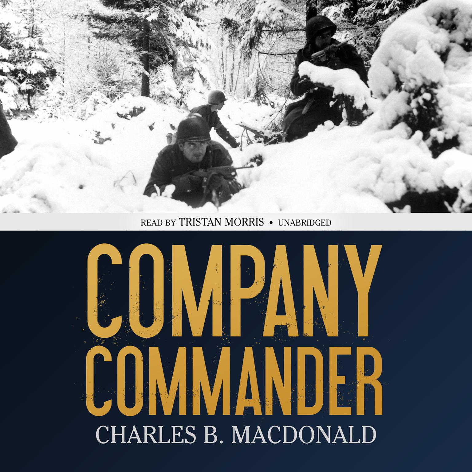 Company Commander Audiobook, by Charles B. MacDonald