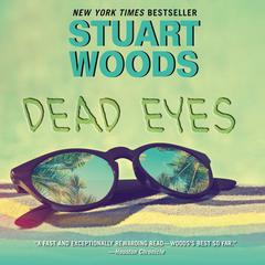 Dead Eyes: A Novel Audiobook, by Stuart Woods
