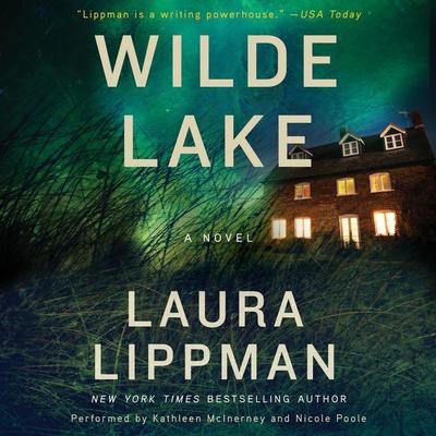 Wilde Lake: A Novel Audiobook, by Laura Lippman