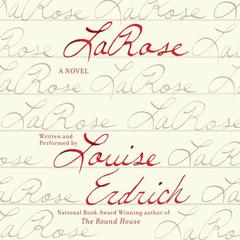 LaRose: A Novel Audiobook, by Louise Erdrich