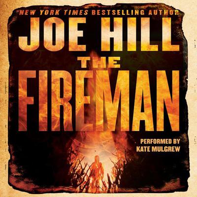 The Fireman: A Novel Audiobook, by Joe Hill