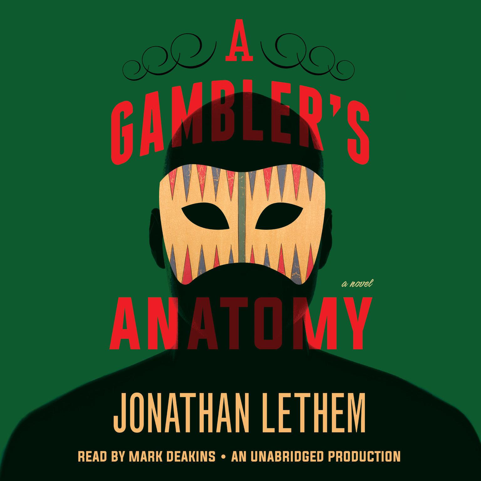 A Gamblers Anatomy: A Novel Audiobook, by Jonathan Lethem
