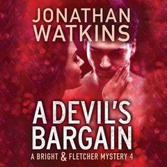A Devil’s Bargain Audiobook, by Jonathan Watkins