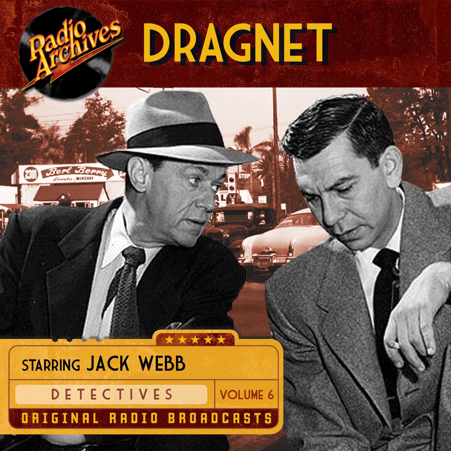 Dragnet, Volume 6 Audiobook, by Jack Webb