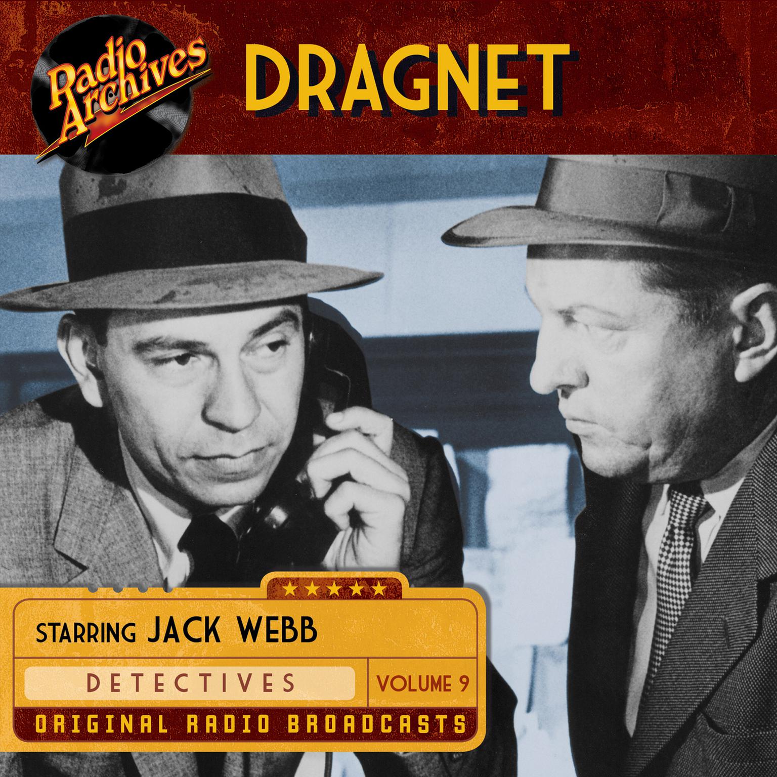 Dragnet, Volume 9 Audiobook, by Jack Webb