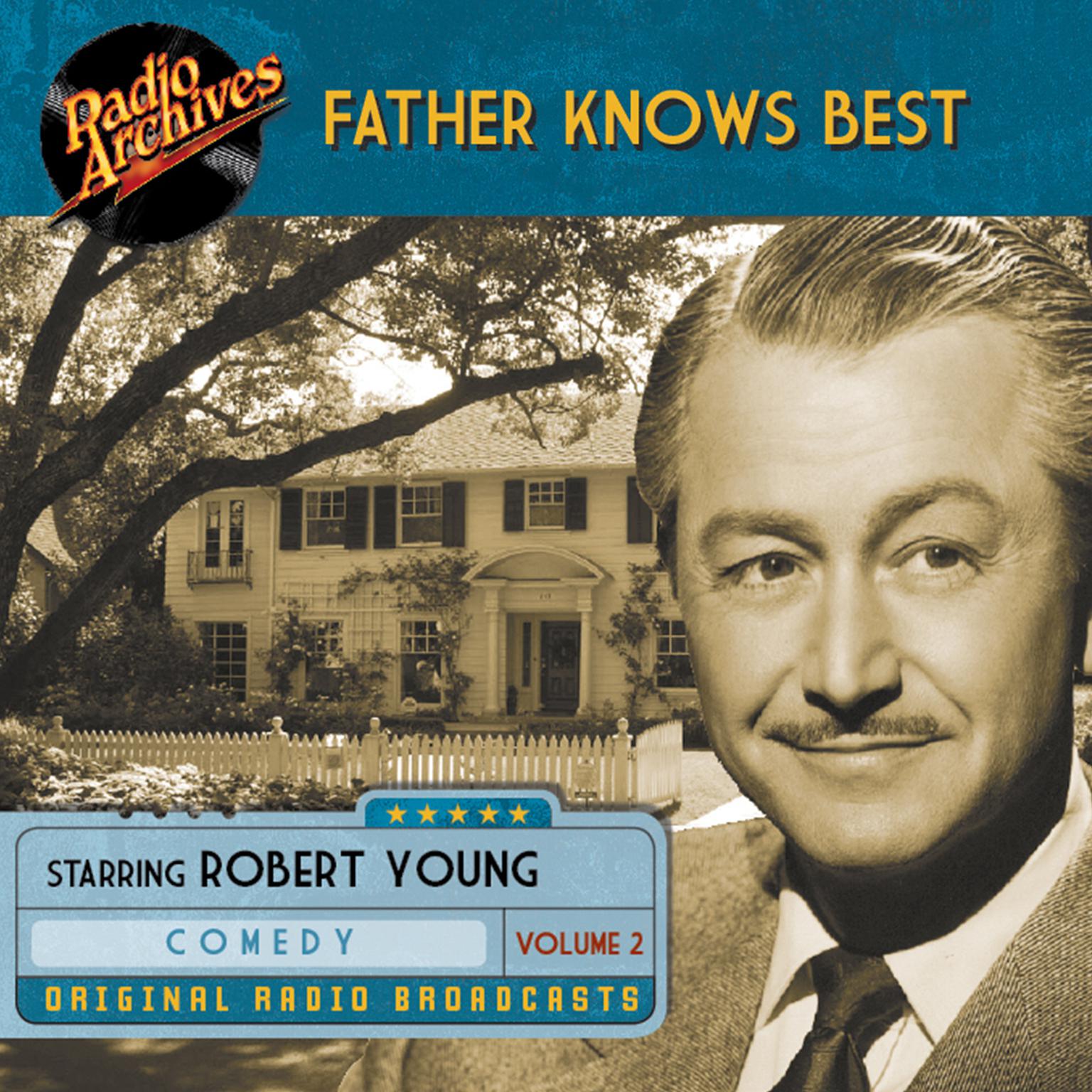 Father Knows Best, Volume 2 Audiobook, by Robert Young