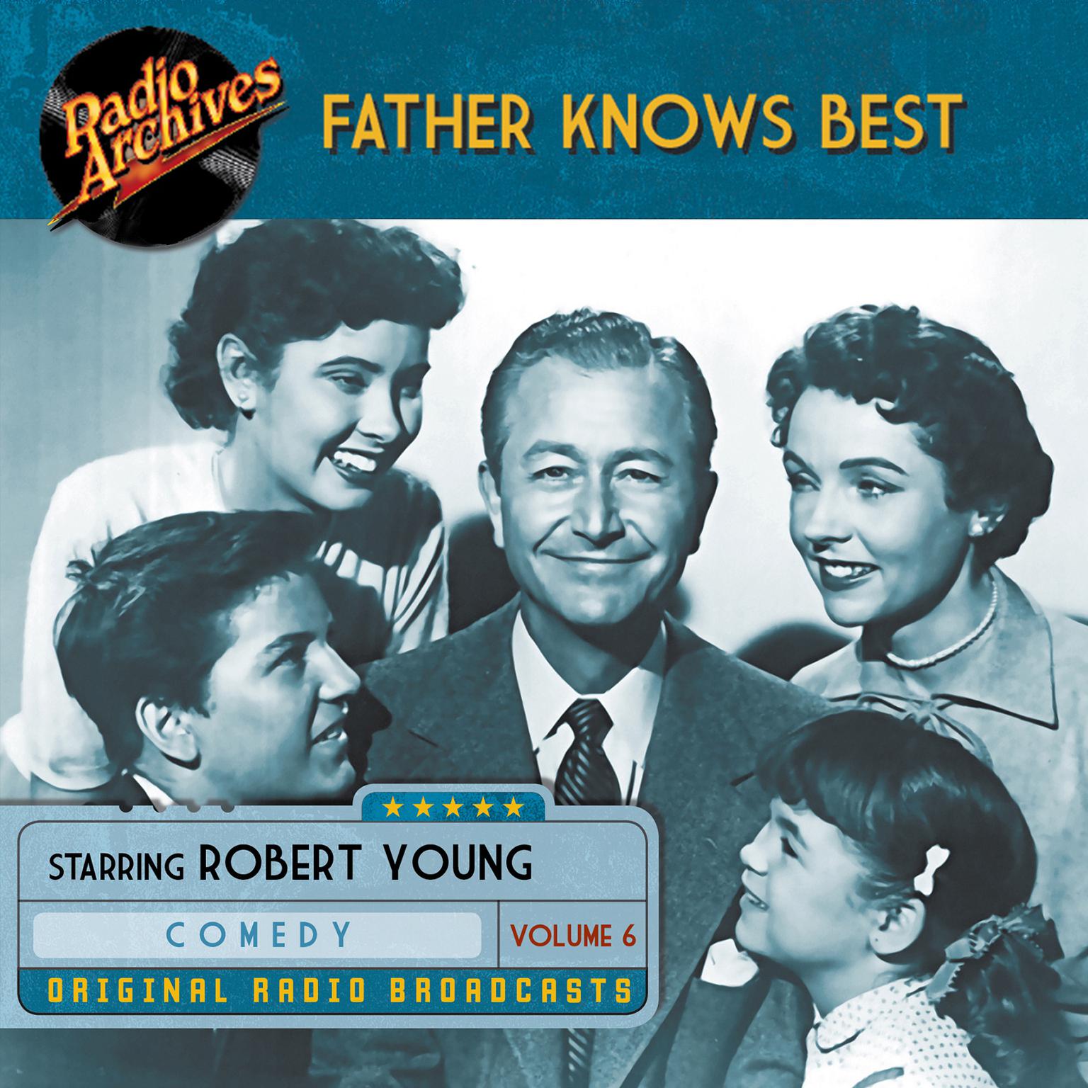 Father Knows Best, Volume 6 Audiobook, by Robert Young