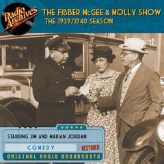 Fibber McGee and Molly Show: The 1939–1940 Season Audiobook, by Jim Jordan