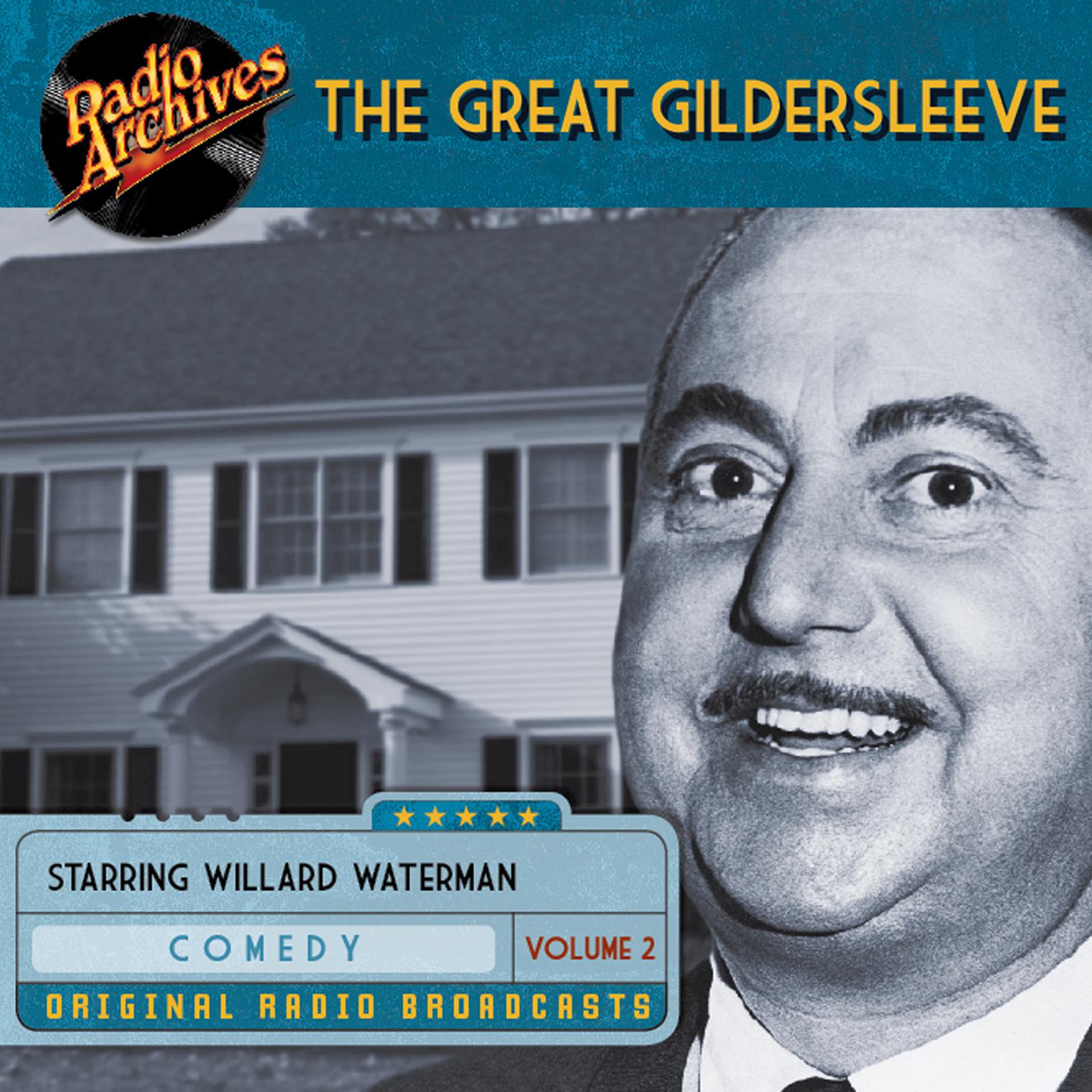 Great Gildersleeve, Volume 2 Audiobook, by Willard Waterman