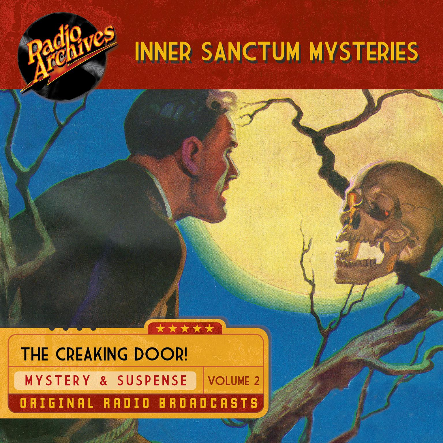 Inner Sanctum Mysteries, Vol. 2 Audiobook, by Raymond Edward Johnson