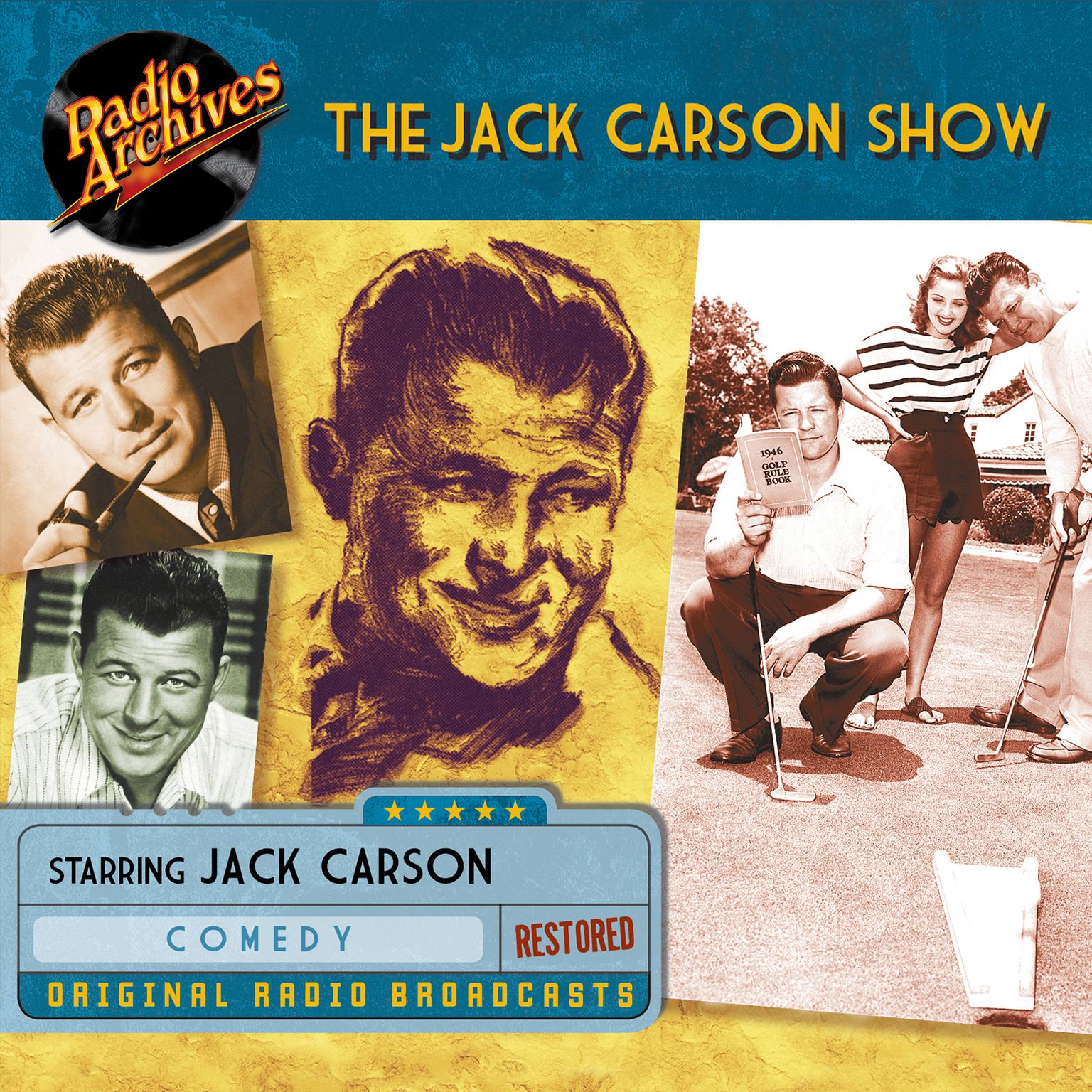 Jack Carson Show Audiobook, by CBS Radio