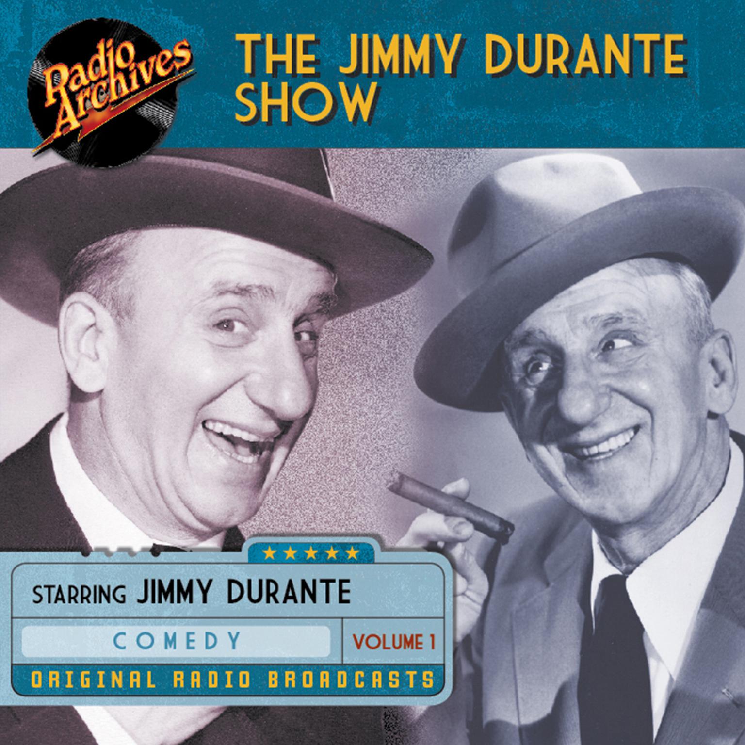 Jimmy Durante Show, Volume 1 Audiobook, by Dreamscape Media