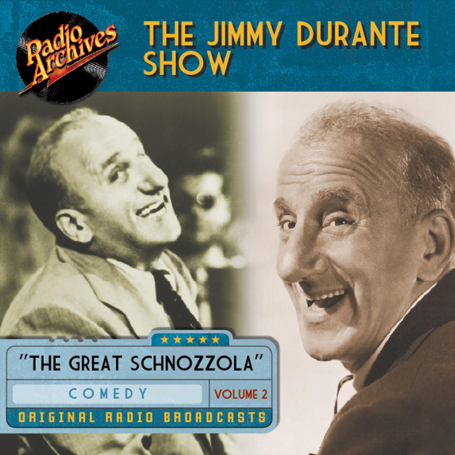 Jimmy Durante Show, Volume 2 Audiobook, by Dreamscape Media