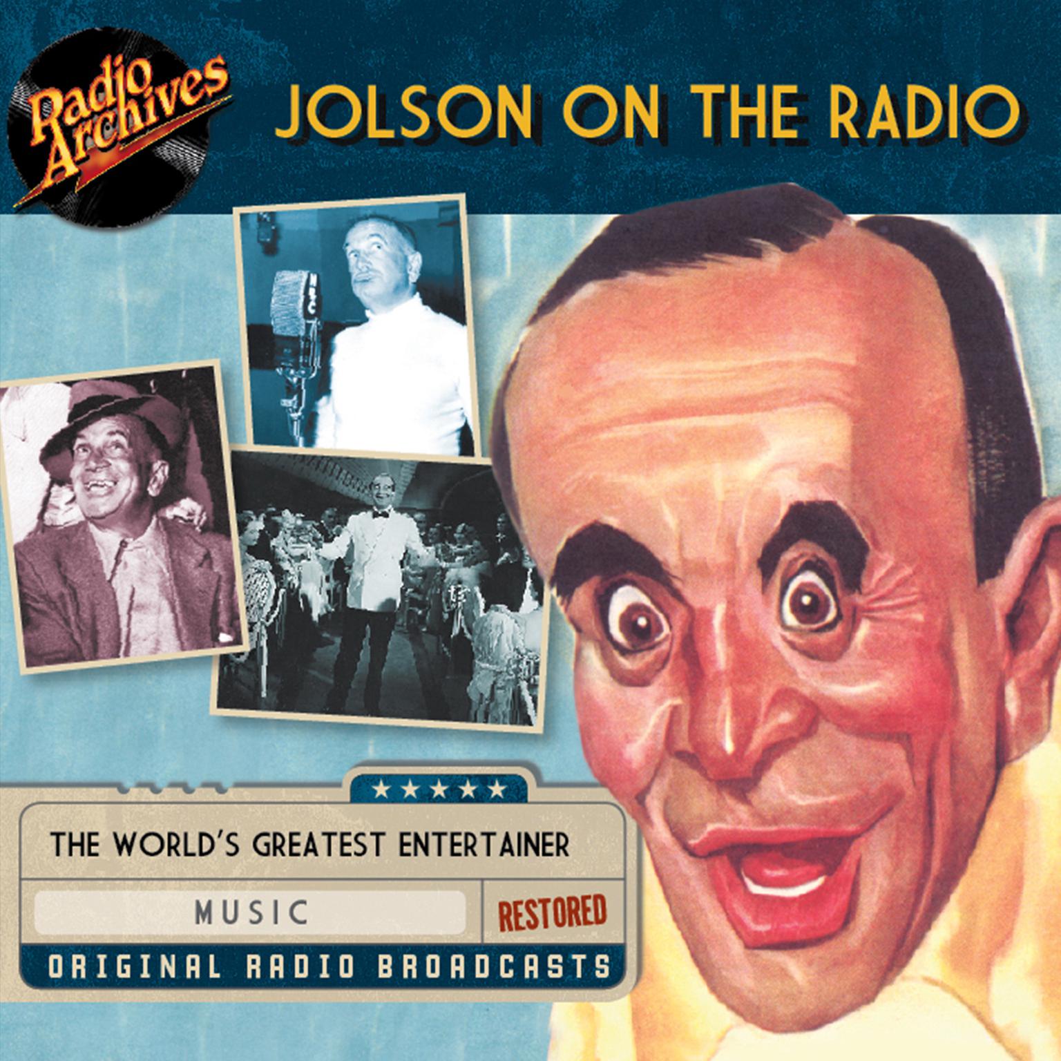 Jolson on the Radio Audiobook, by Dreamscape Media