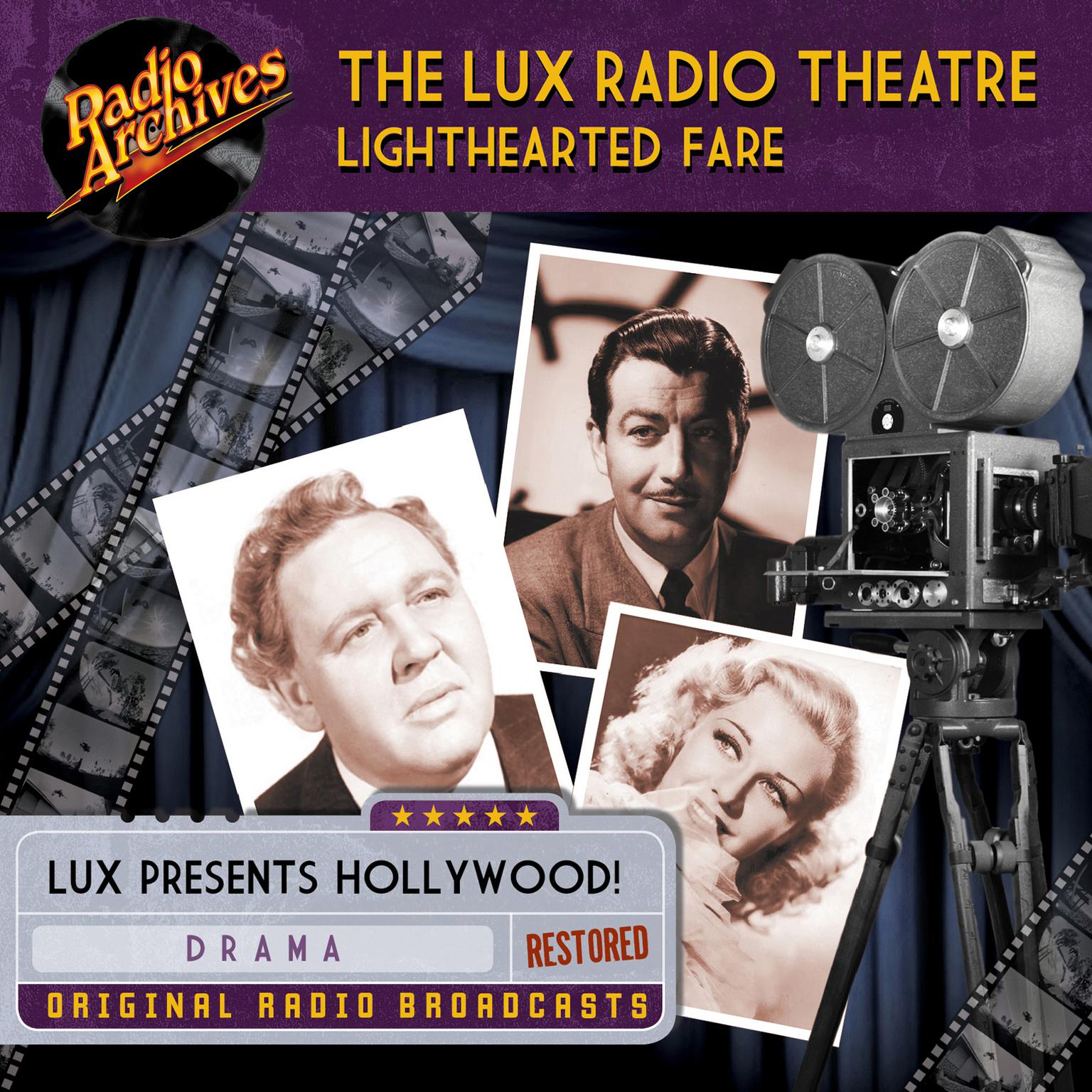 Lux Radio Theatre, Lighthearted Fare Audiobook, by Dreamscape Media