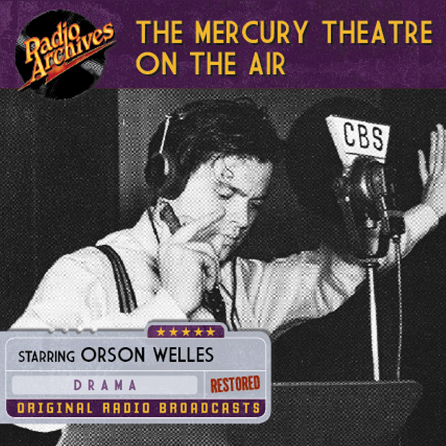 Mercury Theatre on the Air Audiobook, by Dreamscape Media