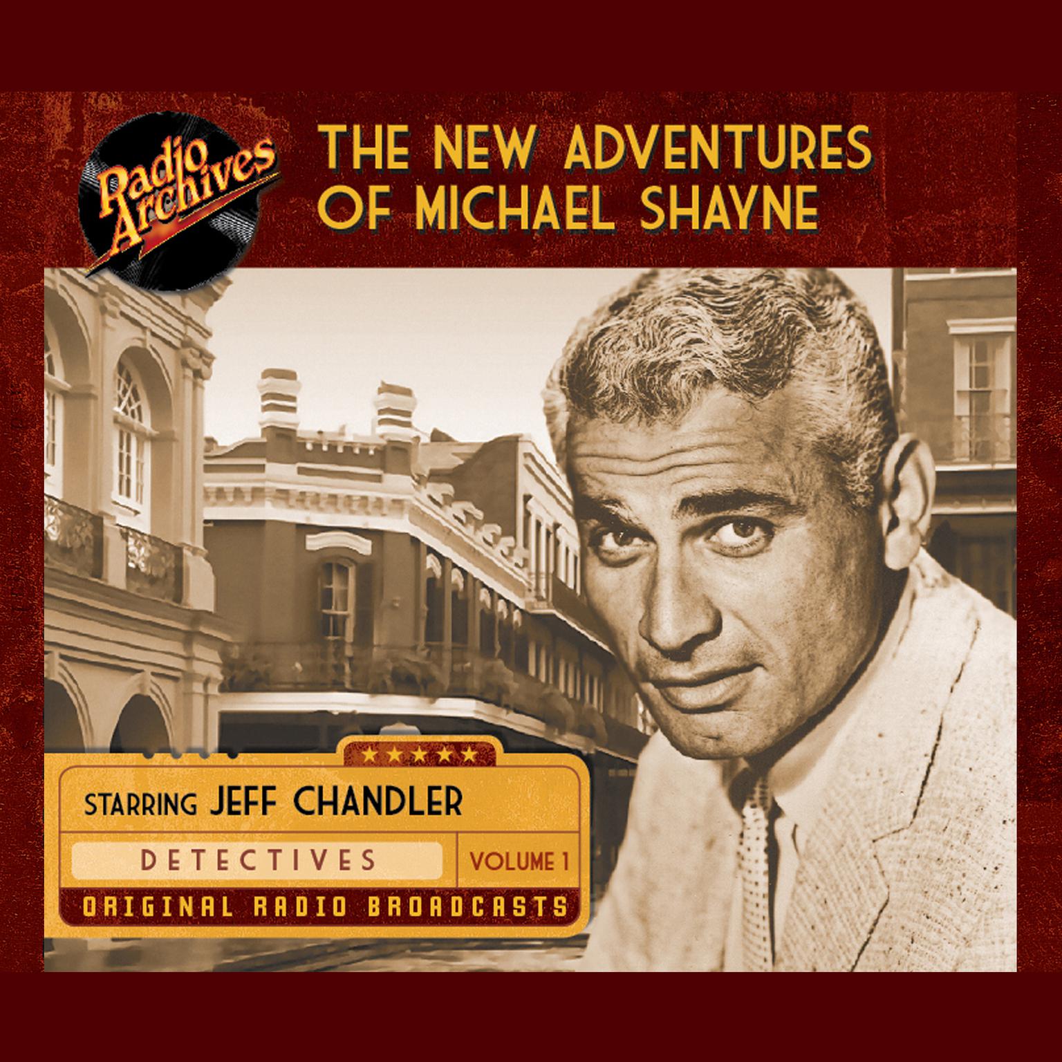 New Adventures of Michael Shayne, Volume 1 Audiobook, by various authors