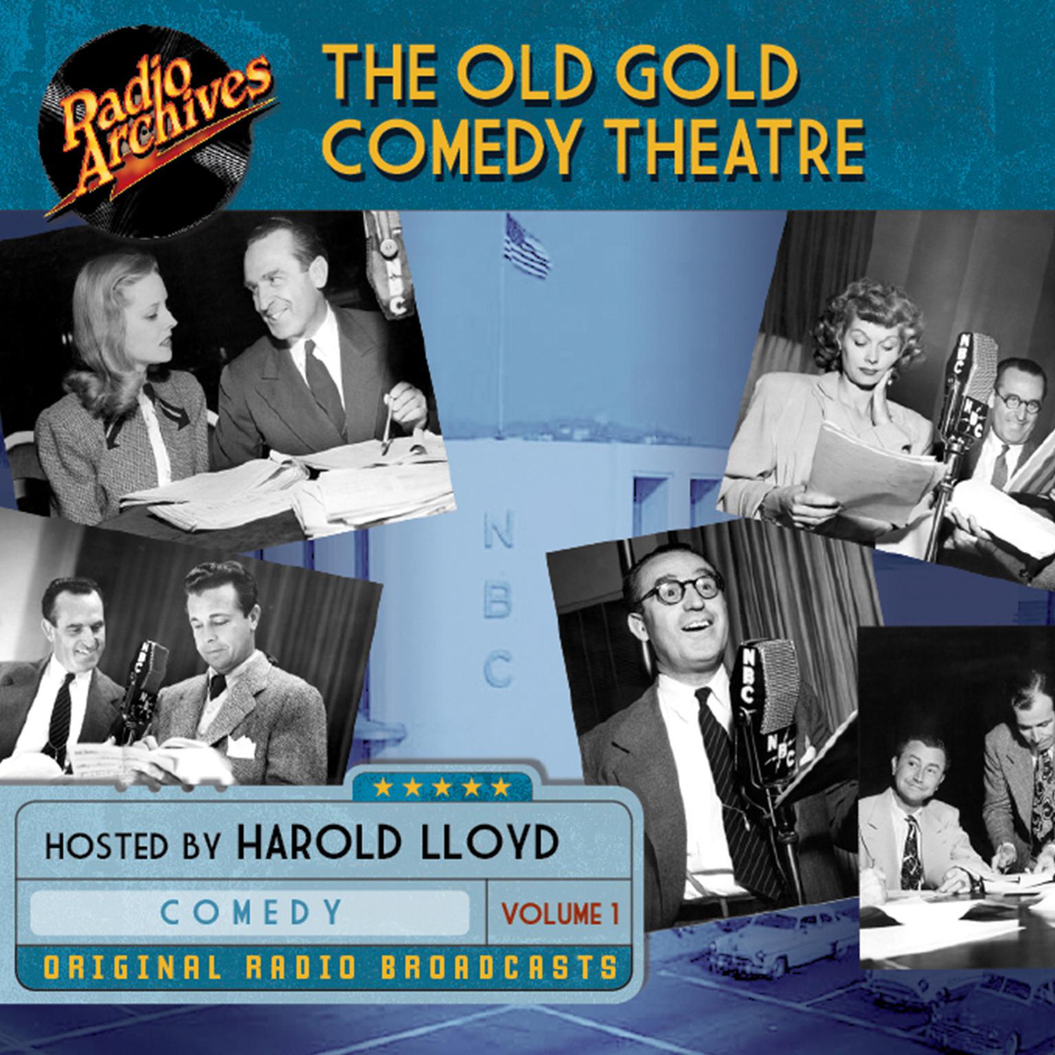 Old Gold Comedy Theatre, Volume 1 Audiobook, by various authors