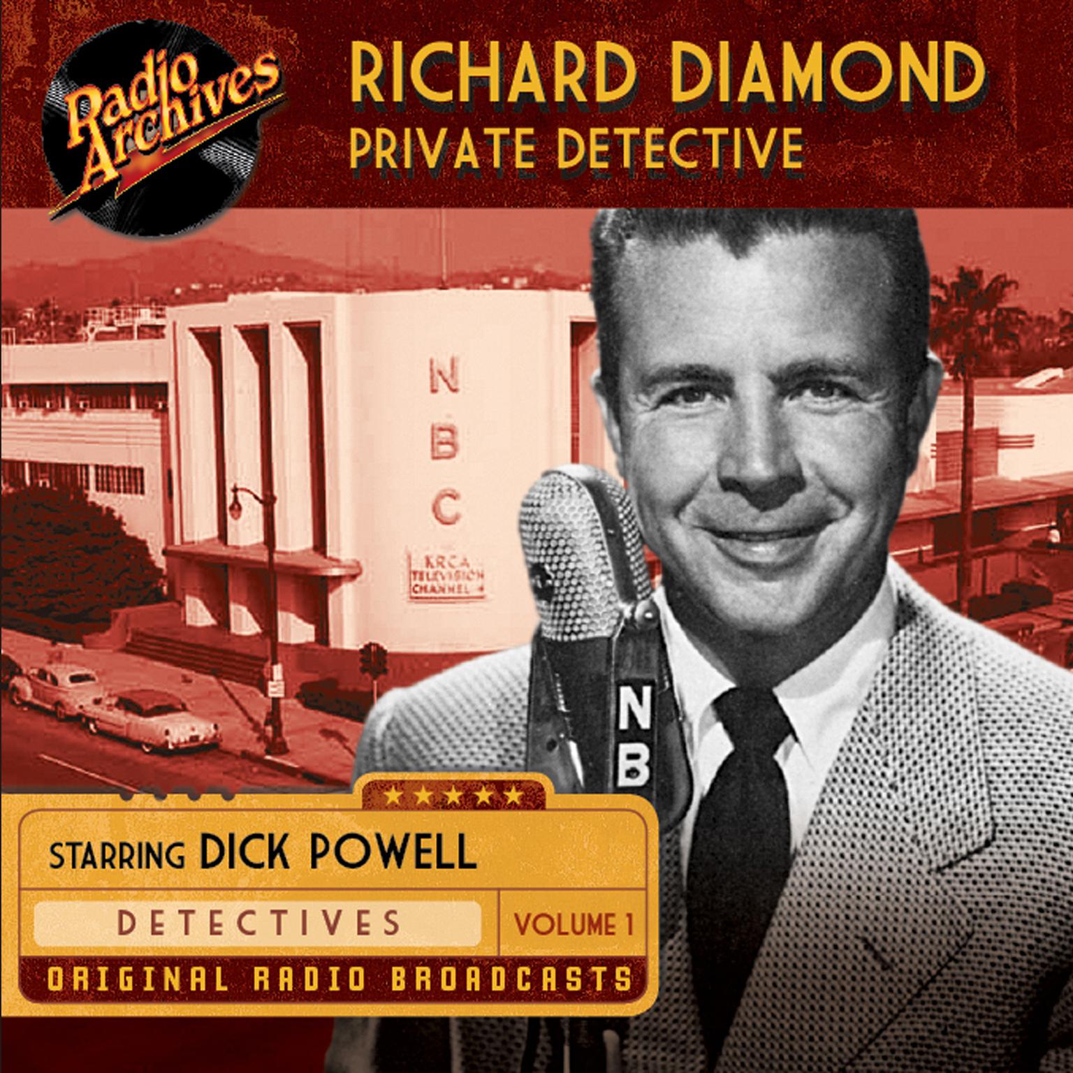 Richard Diamond, Private Detective, Volume 1 Audiobook, by various authors