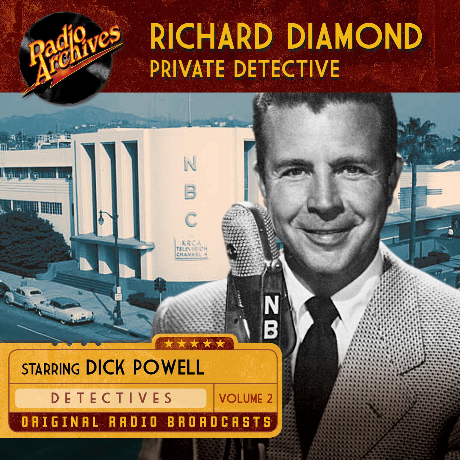Richard Diamond, Private Detective, Volume 2 Audiobook, by various authors
